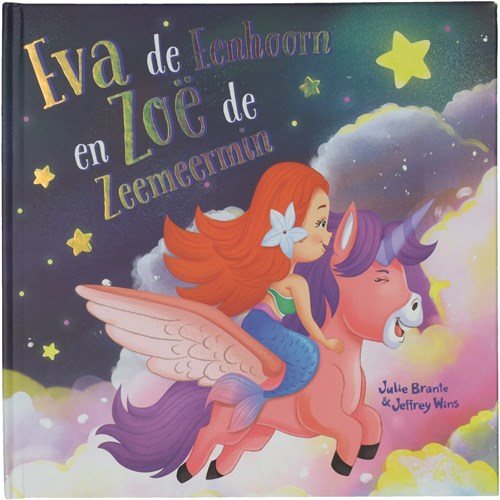 Prentenboek Groot - Eva de Eenhoorn en Zoe de Zeemeermin