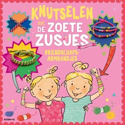 Friendship bracelets making creative book Zoete Zusjes crafting